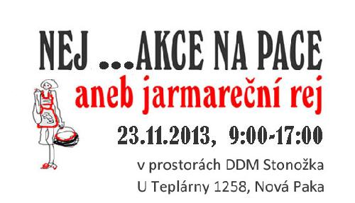 NEJ... AKCE NA PACE aneb jarmaren rej - www.webtrziste.cz